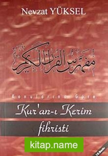 Konularına Göre Kur’an-ı Kerim Fihristi (İthal Kağıt)