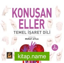 Konuşan Eller Temel İşaret Dili