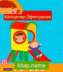 Konuşmayı Öğreniyorum – Yuvada