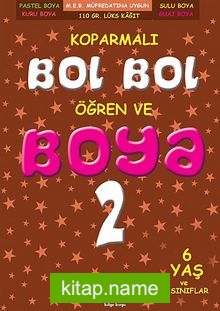Koparmalı Bol Bol Öğren ve Boya 2. Sınıf -2 (6 Yaş)