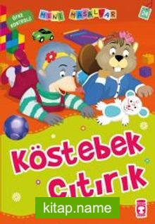 Köstebek Çıtırık – Öfke Kontrolü / Mini Masallar