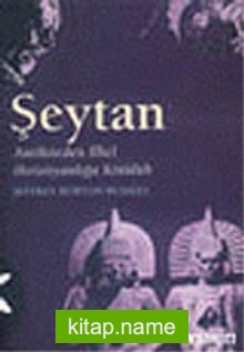 Kötülüğün Tarihi 1:Şeytan