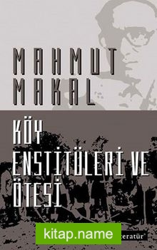 Köy Enstitüleri ve Ötesi