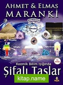 Kozmik Bilim Işığında Şifalı Taşlar