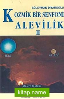 Kozmik Bir Senfoni Alevilik 2