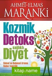 Kozmik Detoks Sağlıklı Diyet