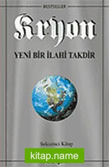 Kryon: Yeni Bir İlahi Takdir / 8. Kitap