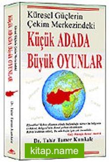 Küçük Adada Büyük Oyunlar Küresel Güçlerin Çekim Merkezinde