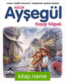 Küçük Ayşegül Kayıp Köpek (Ciltli)