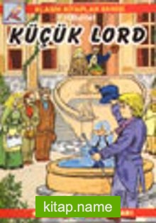 Küçük Lord (Klasik Kitaplar)