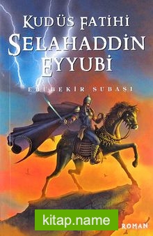 Kudüs Fatihi Selahaddin Eyyubi (Roman Boy)