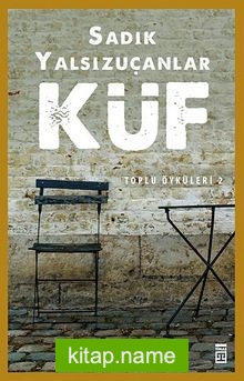 Küf Toplu Öyküler 2