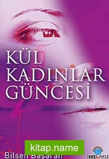 Kül Kadınlar Güncesi