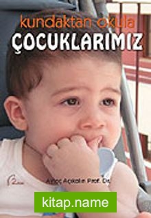 Kundaktan Okula Çocuklarımız