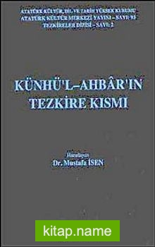 Künhü’l-Ahbar’ın Tezkire Kısmı