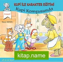 Kupi Komşusunda / Kupi ile Karakter Eğitimi