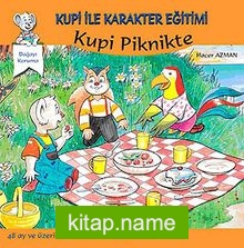 Kupi Piknikte / Kupi ile Karakter Eğitimi