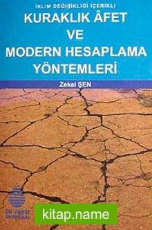 Kuraklık Afet ve Modern Hesaplama Yöntemleri