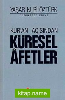 Kur’an Açısından Küresel Afetler