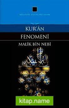 Kur’an Fenomeni  Kur’an’ın Anlaşılması Teorisi