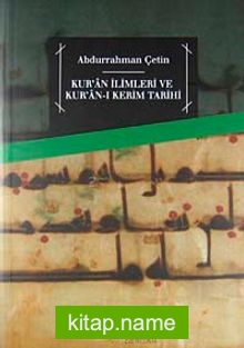 Kur’an İlimleri ve Kur’an-ı Kerim Tarihi