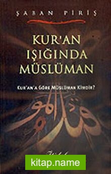 Kur’an Işığında Müslüman