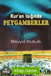 Kur’an Işığında Peygamberler