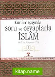 Kur’an Işığında Soru ve Cevaplarla İslam (6 Cilt)