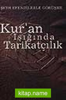 Kur’an Işığında Tarikatçılık