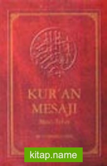 Kur’an Mesajı / Meal – Tefsir – (Ortaboy Mushaflı 2.hamur Ciltli)