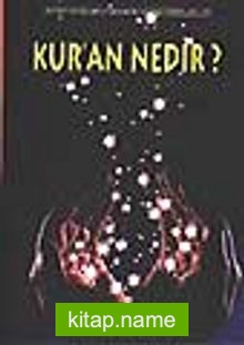 Kur’an Nedir?