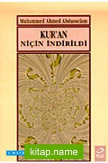 Kur’an Niçin İndirildi