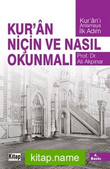 Kur’an Niçin ve Nasıl Okunmalı