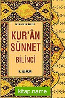 Kur’an Sünnet Bilinci