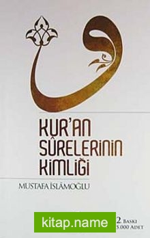 Kur’an Surelerinin Kimliği (Ciltsiz)