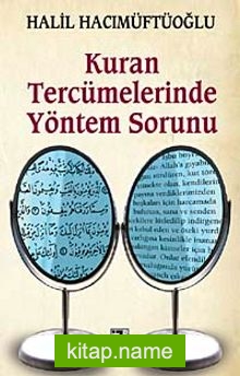 Kuran Tercümelerinde Yöntem Sorunu