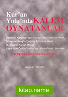 Kur’an Yolu’nda Kalem Oynatanlar