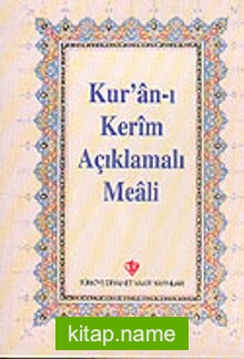 Kur’an-ı Kerim Açıklamalı Meali (Cep Boy) (Arapça Metinli)