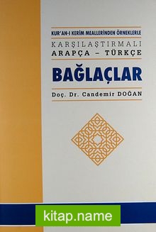 Kur’an-ı Kerim Meallerinden Örneklerle Karşılaştırmalı Arapça – Türkçe Bağlaçlar