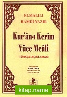 Kuran-ı Kerim Yüce Meali Türkçe Açıklaması Metinsiz (Hafız Boy) (Meal011)