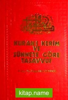 Kur’an-ı Kerim ve Sünnete Göre Tasavvuf