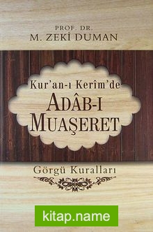 Kur’an-ı Kerim’de Adab-ı Muaşeret Görgü Kuralları