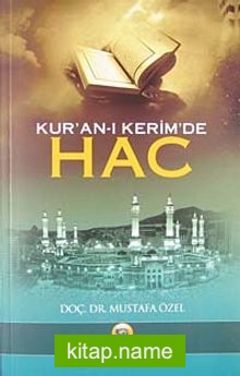 Kur’an-ı Kerim’de Hac