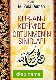 Kur’an-ı Kerim’de Örtünmenin Sınırları