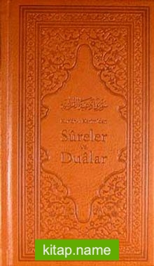 Kur’an-ı Kerim’den Sureler ve Dualar