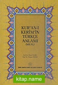 Kur’an-ı Kerim’in Türkçe Anlamı (Meal) Orta Boy