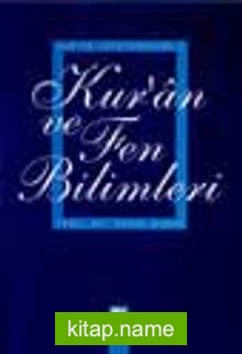 Kur’an ve Fen Bilimleri