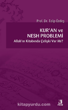 Kur’an ve Nesh Problemi