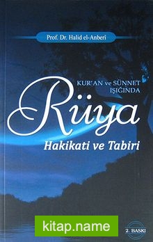 Kur’an ve Sünnet Işığında Rüya Hakikati ve Tabiri