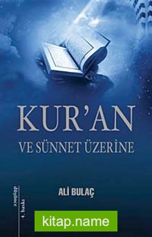 Kur’an ve Sünnet Üzerine